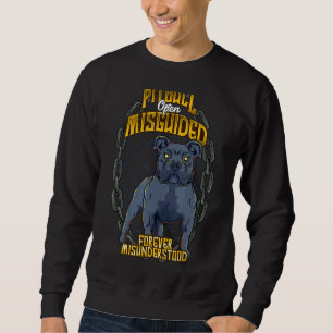 Sudadera Pitbull A Menudo Mala Guía Para Siempre Malinterpr