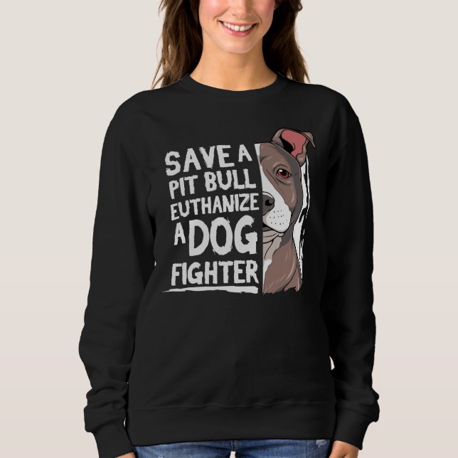 Sudadera Pitbull Bull Terrier Salva A Pitbull (Anverso)