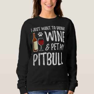 Sudadera Pitbull Dog Lover Wine Gracioso Pitbull Dog Mom