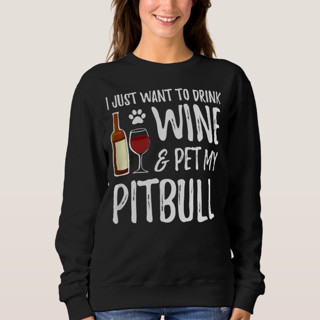 Sudadera Pitbull Dog Lover Wine Gracioso Pitbull Dog Mom (Anverso)