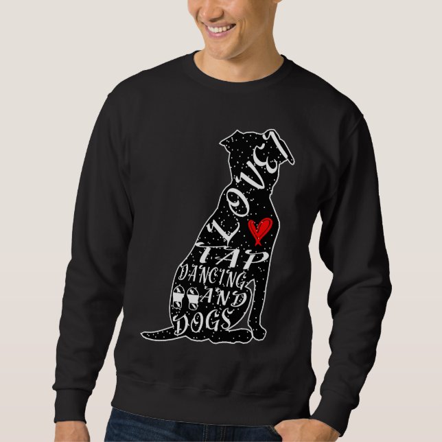Sudadera Pitbull Dog Silhouette Me Encanta El Baile De Tap  (Anverso)