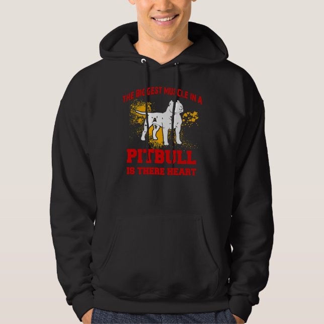 Sudadera Pitbull El Músculo Más Grande De Un Pitbull Es Su  (Anverso)
