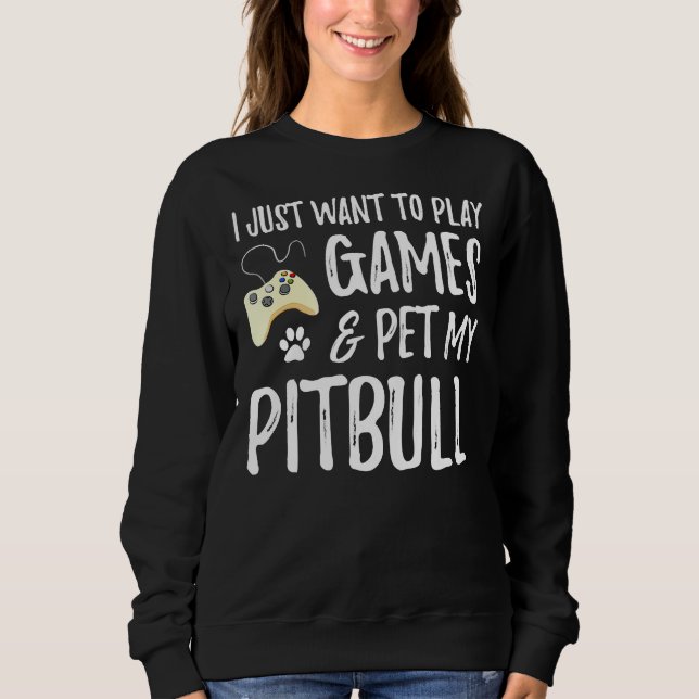 Sudadera Pitbull Gamer Funny Pitbull Perro Mom (Anverso)