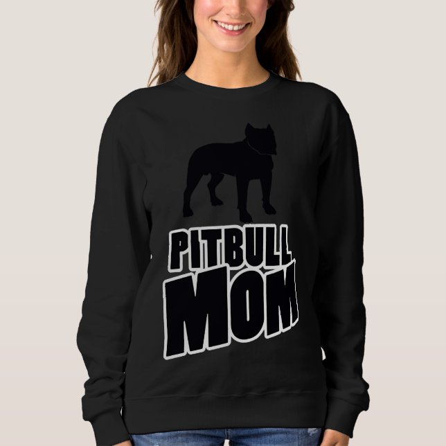 Sudadera Pitbull Mom Dog Mascota Gracioso Puppy (Anverso)