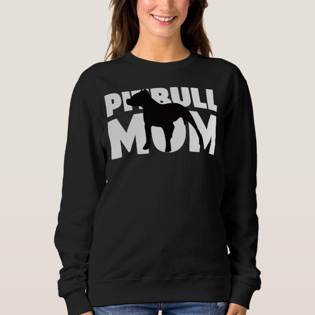 Sudadera Pitbull Mom Dog Mother Pitbull Pullover (Anverso)