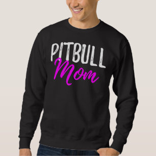 Sudadera Pitbull Mom Funny Dog