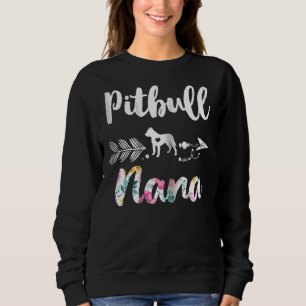 Sudadera Pitbull Nana Pitbull Cute Mujeres Abuelas Tees