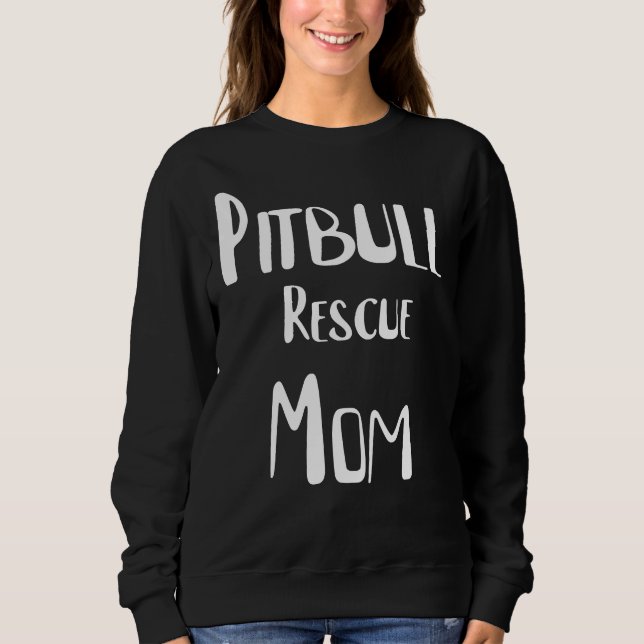Sudadera Pitbull Rescue Mom (Anverso)