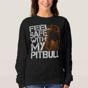Sudadera Pitbull Se Siente Seguro Con Mi Perro Pitbull Love