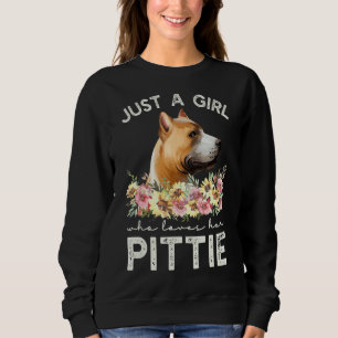 Sudadera Pitbull Terrier Es Sólo Una Chica Que La Ama Pitti