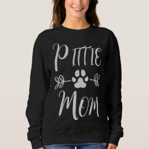 Sudadera Pittie Mom Pitbull Lover Pit Bull Funny Dony Mom