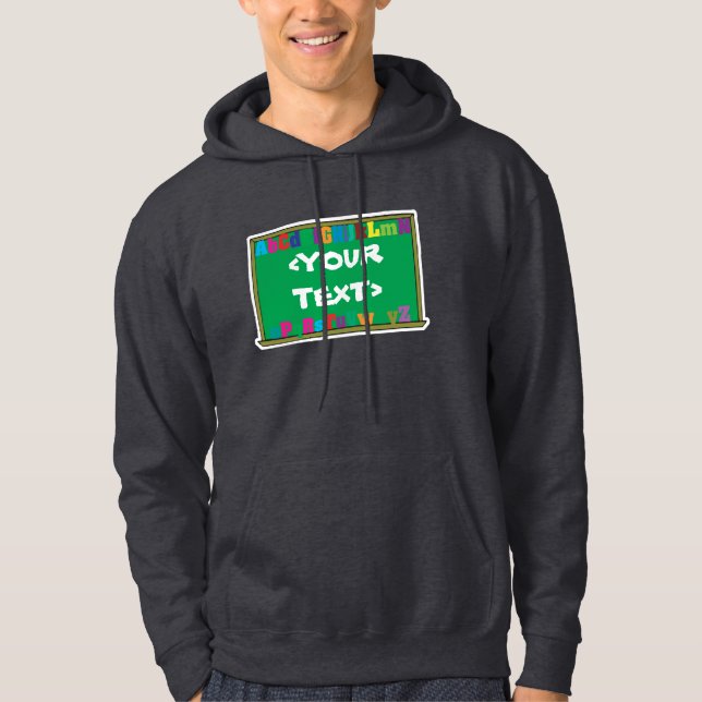 Sudadera Pizarra personalizable, <YOURTEXT> (Anverso)