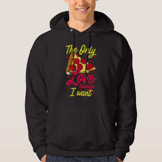 Sudadera Pizza  El único triángulo de comida que quiero Mem (Anverso)