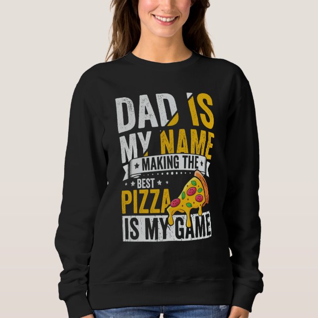 Sudadera Pizza  for Dad Humor for Father's Day  1 (Anverso)