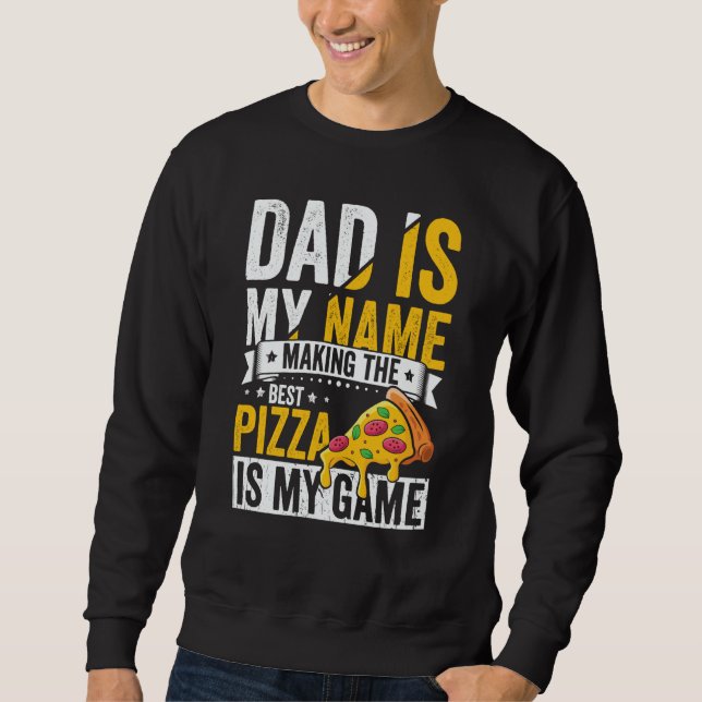 Sudadera Pizza  for Dad Humor for Father's Day  1 (Anverso)