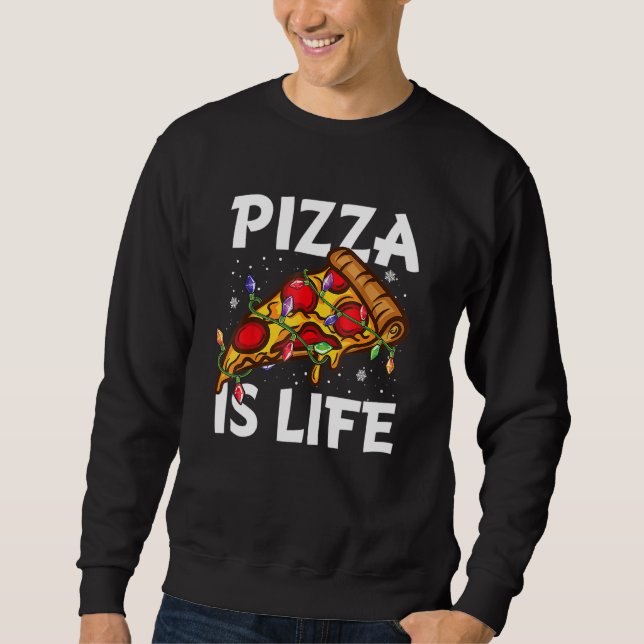 Sudadera Pizza  For Pizza  Boys Girls Pizza Is Life (Anverso)