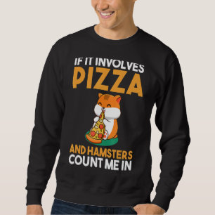 Sudadera Pizza Hamster