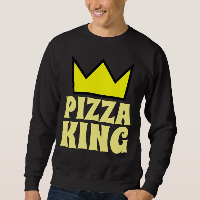 Sudadera PIZZA KING DAD T-Shirt (Anverso)
