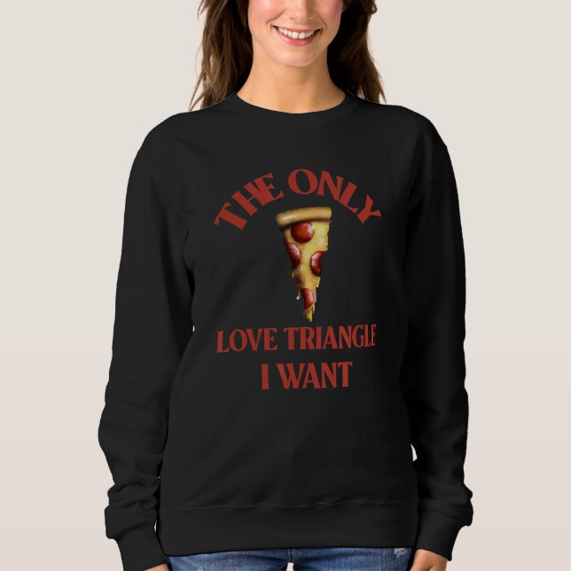 Sudadera Pizza Slice Triángulo Amor Sarcástico Hombres Vint (Anverso)