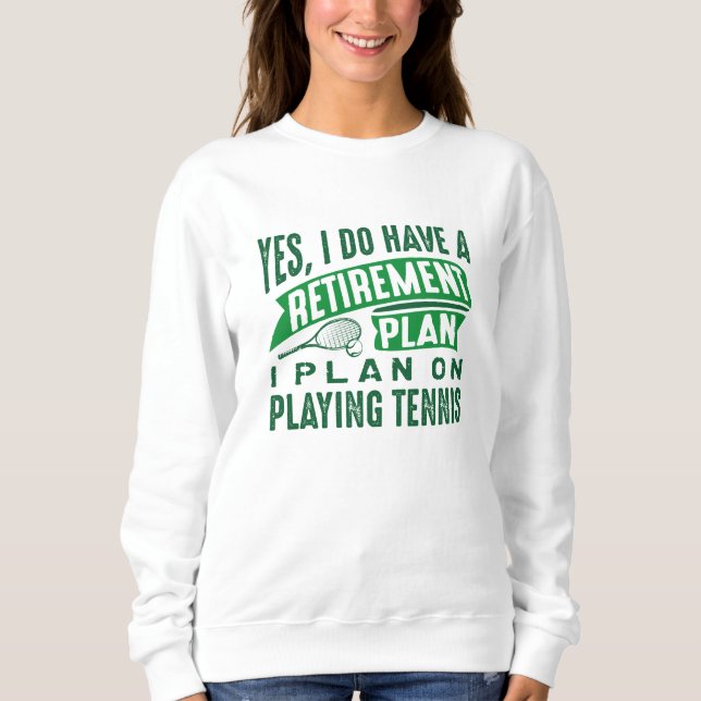 Sudadera Plan de Jubilación Tenis (Anverso)