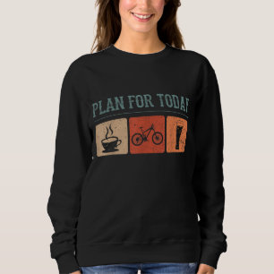 Sudadera Plan Para Hoy El Ciclismo De Café Bicicleta Cervez