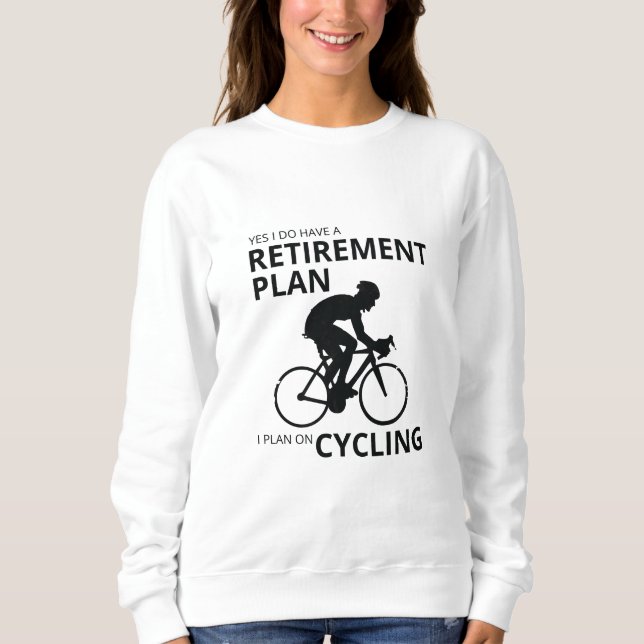 Sudadera Planeo ir en bicicleta cuando me jubile (Anverso)