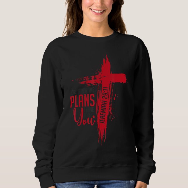 Sudadera Planes Cristianos Para Conocer Los Planes Que Teng (Anverso)
