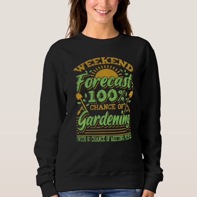 Sudadera Plant  Planting Garden Gardening Gardener Greenery (Anverso)
