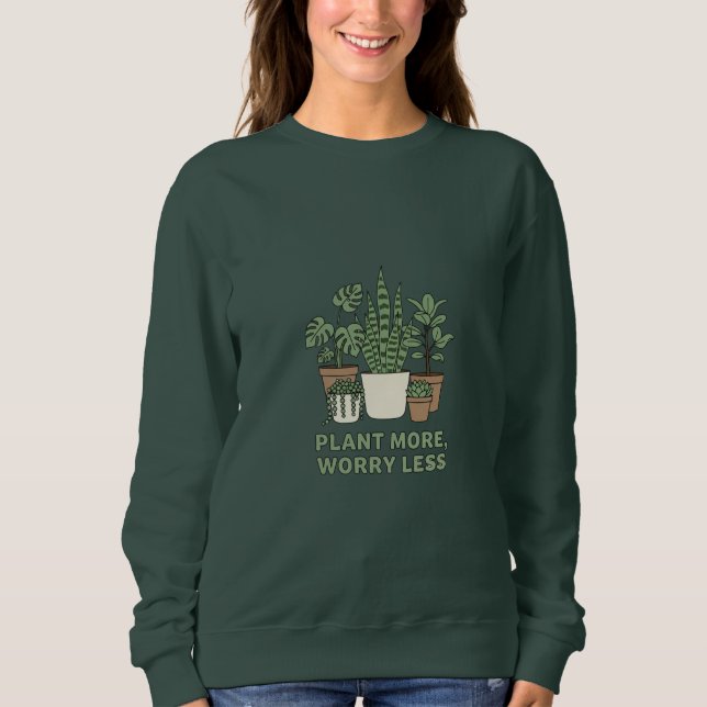 Sudadera Planta Más Preocupa Menos Casa Moderna Planta (Anverso)