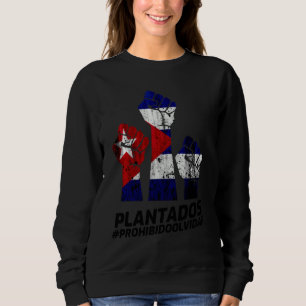 Sudadera Plantados prohibidos Olvidar Cuba Yo soy San Isid