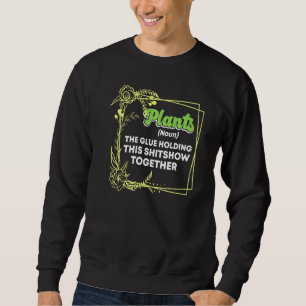 Sudadera Plantas Nun Florist Botany Gardener Gardening Gard