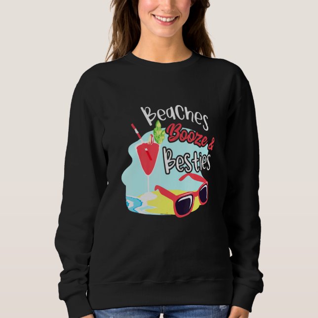Sudadera Playas Booze Besties Chicas Viaje Amigos Fin de Se (Anverso)