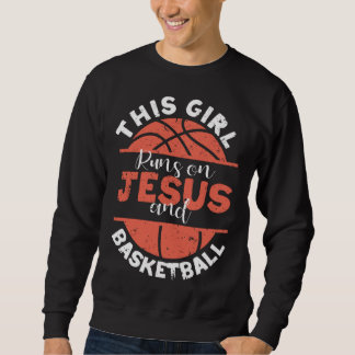 Sudadera Player Christian This Girl Runs On Jesus And Baske