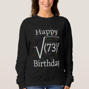 Sudadera Plaza raíz de matemáticas feliz 73 aniversario de 