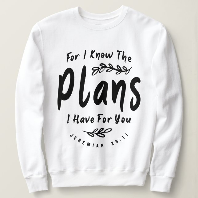 Sudadera Plazos divinos Jeremías 29:11 Cita cristiana (Anverso del diseño)