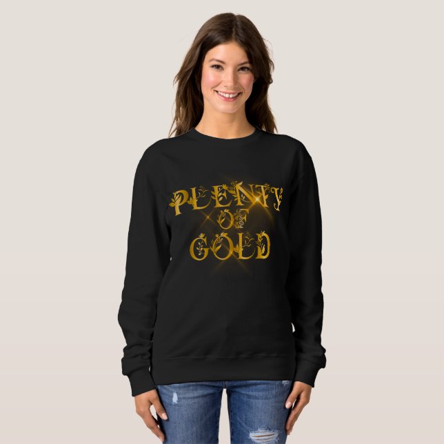 Sudadera Plenty of Gold - Luxury Gold Typography (Anverso completo)