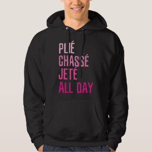 Sudadera Plie Chasse Jete Todo el Día - Ropa de Baile de Ba