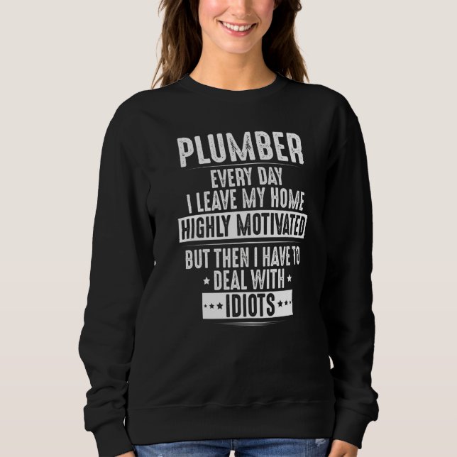 Sudadera Plomero con alta motivación (Anverso)