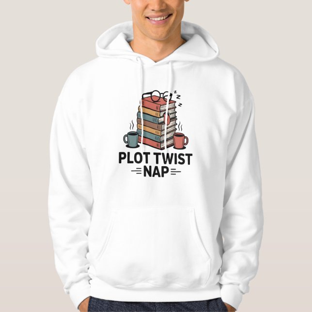 Sudadera Plot Twist Nap | Cozy Reading Humor   (Anverso)