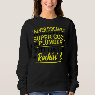 Sudadera Pluma Pipefitter Nunca Sueño Pero Roc