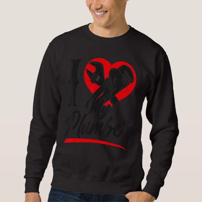 Sudadera Plumbing Plumber Girlfriend Wife Heart I Love My P (Anverso)