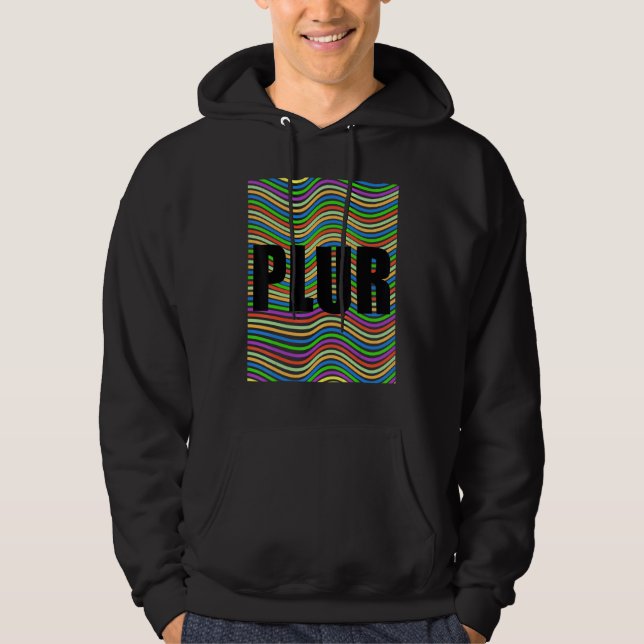 Sudadera PLUR, Peace Love Unity Respect, EDM, Techno, House (Anverso)