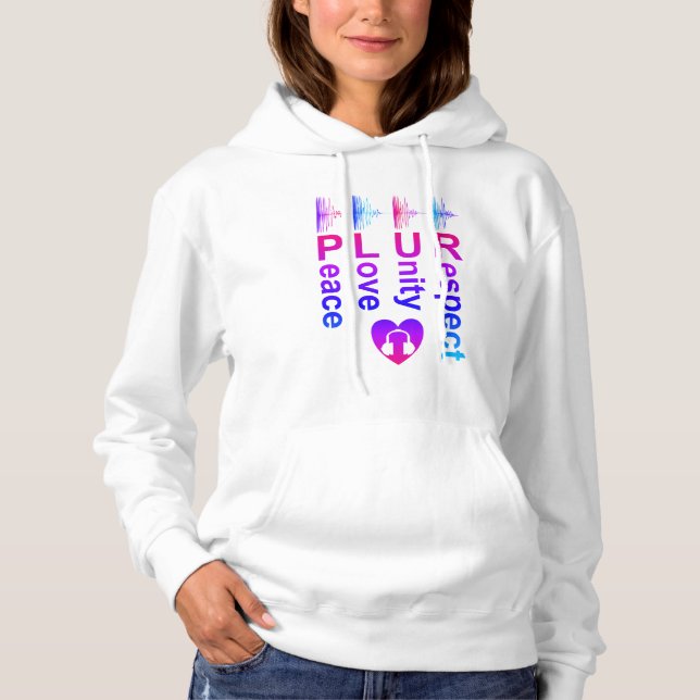 Sudadera PLUR (Respeto por la unidad de amor a la paz) (Anverso)