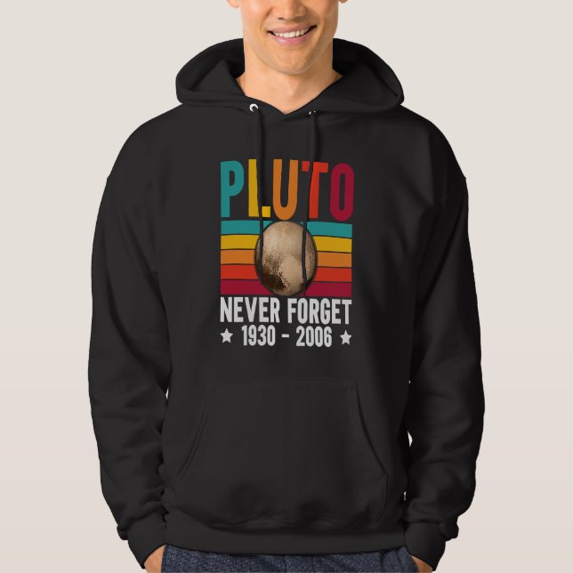 Sudadera Pluto 9th Planet Never Forget Astronomy Solar Syst (Anverso)