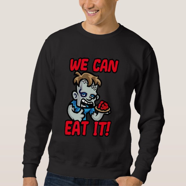 Sudadera Podemos Comer Trick O Tratar A Jack O Zombies De H (Anverso)