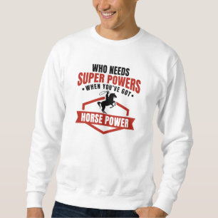Sudadera Poder de caballo