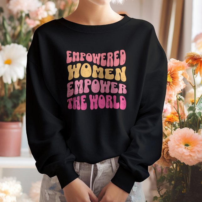 Sudadera Poder de Chica feminista moderno empoderado a las  (empowered women empower the world black modern feminist sweatshirt)