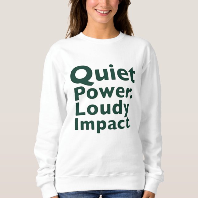Sudadera Poder Silencioso. Impacto Fuerte. (Anverso)