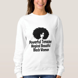 Sudadera Poderosa y tenaz mujer negra mágica