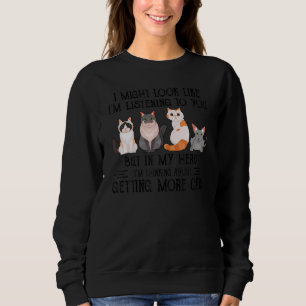 Sudadera Podría Parecer Que Te Estoy Escuchando Pero En Mi 
